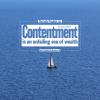  The holy Prophet (s) Contentment is an unfailing sea of wealth